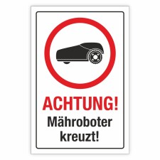 Warnschild Achtung! Mähroboter kreuzt!