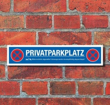 Schild Parkverbot Halteverbot Privatparkplatz 3 mm...