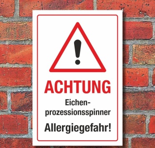 Schild Eichenprozessionsspinner Allergie Gefahr Hinweisschild 3 mm Alu-Verbund 300 x 200 mm