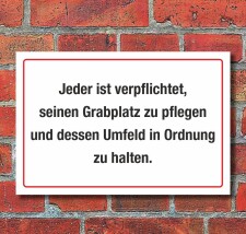 Schild Hinweisschild Grabplatz pflegen und Ordnung halten...