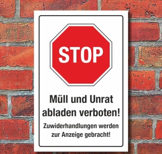 Schild Hinweisschild Müll und Unrat abladen verboten 3 mm Alu-Verbund 450 x 300 mm