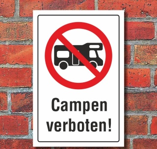 Schild Wohnwagen Wohnmobil Campen verboten Hinweisschild 3 mm Alu-Verbund