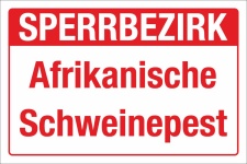 Schild Sperrbezirk Afrikanische Schweinepest Wildschwein...