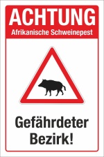 Schild Gefährdeter Bezirk Afrikanische Schweinepest Wildschwein 3 mm Alu-Verbund 300 x 200 mm