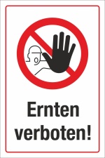Schild Ernten verboten Diebstahl Hinweisschild 3 mm...