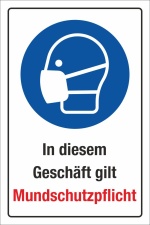 Schild Gesch&auml;ft Mundschutzpflicht Mund-Nasen-Schutz tragen 3 mm Alu-Verbund
