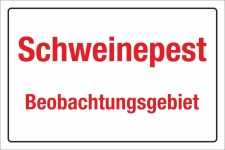 Schild Schweinepest Beobachtungsgebiet Betreten verboten 3 mm Alu-Verbund 300 x 200 mm