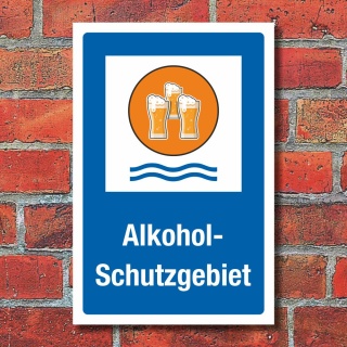 Schild Alkohol Schutzgebiet Bier Geschenk Geburtstag 3 mm Alu-Verbund