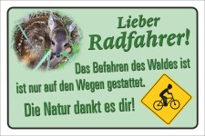 Schild Radfahren nur auf den Wegen Radfahrer Wald Hinweis 3 mm Alu-Verbund 450 x 300 mm