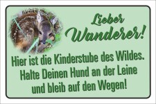Schild Wanderer Wald Kinderstube des Wildes Hund an der Leine 3 mm Alu-Verbund  600 x 400 mm