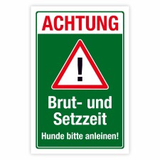 Warnschild „Brut- und Setzzeit – Hunde bitte...