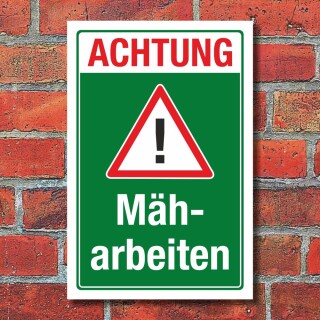Schild Achtung Mäharbeiten Baustelle Gefahr Hinweis 3 mm Alu-Verbund 450 x 300 mm