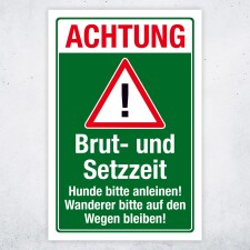 Warnschild „Brut- und Setzzeit“ – Hunde anleinen & auf Wegen bleiben – Achtung Schild – Alu-Verbund 3 mm 600 x 400 mm UV-Direktdruck