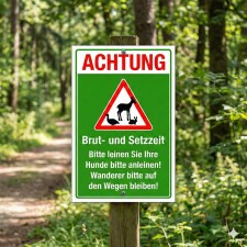 Warnschild „Brut- und Setzzeit“ – Hunde anleinen & auf Wegen bleiben – Achtung Schild – Alu-Verbund 3 mm 600 x 400 mm UV-Direktdruck