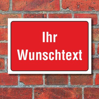 Schild Hinweisschild Wunschtext Firmenschild Praxisschild Wetterfest 3mm Alu-Verbund 450 x 300 mm 4 - Rot