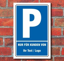 Schild Parkplatzschild Parken Kunden Ihr Text Logo...