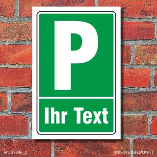 Schild Parkplatzschild Halteplatz Stellplatz Wunschtext Ihr Text Farbauswahl Grün 300 x 200 mm
