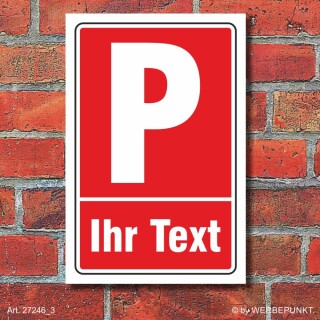 Schild Parkplatzschild Halteplatz Stellplatz Wunschtext Ihr Text Farbauswahl Rot 300 x 200 mm