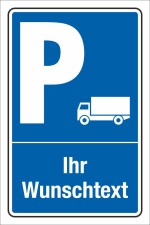 Schild Parken Parkplatz Stellplatz Ihr Text und...