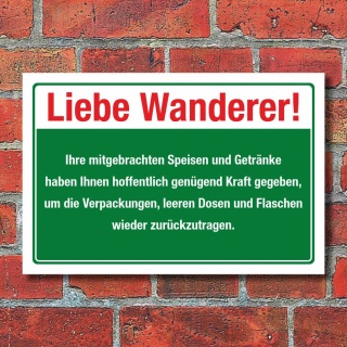 Schild Liebe Wanderer Verpackungen Müll entsorgen Hinweis 3 mm Alu-Verbund 300 x 200 mm