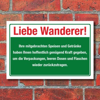 Schild Liebe Wanderer Verpackungen Müll entsorgen Hinweis 3 mm Alu-Verbund 450 x 300 mm