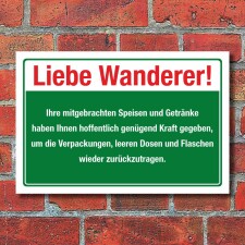 Schild Liebe Wanderer Verpackungen Müll entsorgen...