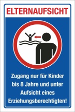 Schild Elternaufsicht Hallenbad Freibad Kinder Gefahr Hinweis 3 mm Alu-Verbund