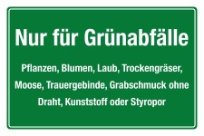 Schild Nur für Grünabfälle Biomüll Friedhof 3 mm Alu-Verbund 300 x 200 mm