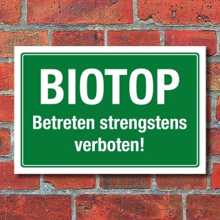 Schild Biotop Betreten verboten 3 mm Alu-Verbund 300 x 200 mm