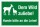 Schild Dem Wild zuliebe Wildschutz Hunde anleinen Hinweis 3 mm Alu-Verbund