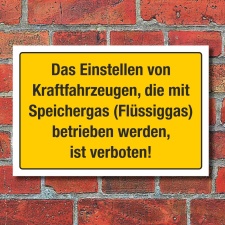 Schild Einstellen von KFZ Speichergas Fl&uuml;ssiggas verboten 3 mm Alu-Verbund
