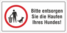 Motiv 6 - Schild Entsorgen Sie die Haufen Ihres Hundes -...