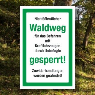 Schild Nichtöffentlicher Waldweg gesperrt Hinweisschild 3 mm Alu-Verbund 300 x 200 mm