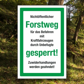 Schild Nichtöffentlicher Forstweg gesperrt Hinweisschild 3 mm Alu-Verbund