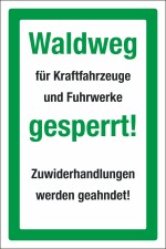 Schild Waldweg für KFZ gesperrt Hinweisschild 3 mm Alu-Verbund 450 x 300 mm