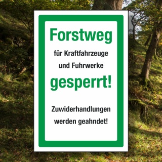 Schild Forstweg für KFZ gesperrt Hinweisschild 3 mm Alu-Verbund 300 x 200 mm