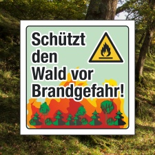 Schild Schutz Waldbrandgefahr Hinweisschild 3 mm Alu-Verbund
