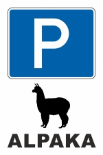 Schild Alpaka Parkplatz parken 3 mm Alu-Verbund
