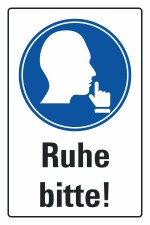 Schild Ruhe bitte Hinweis Ruhestörung Leise 3 mm Alu-Verbund 300 x 200 mm