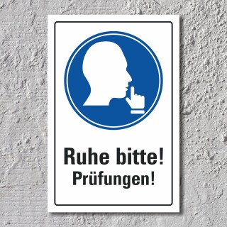 Schild Ruhe bitte Prüfungen Hinweis Ruhestörung Leise 3 mm Alu-Verbund 450 x 300 mm