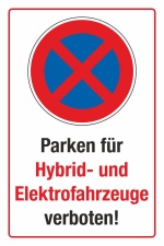 Schild Parkverbot Hybrid Elektro Elektrofahrzeuge...
