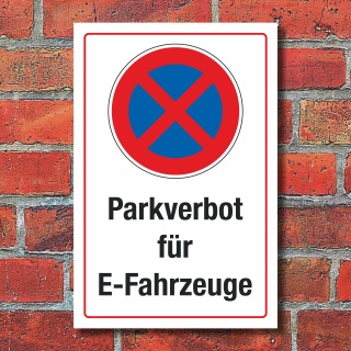 Schild Parkverbot Elektro Elektrofahrzeuge E-Fahrzeuge verboten 3 mm Alu-Verbund 300 x 200 mm