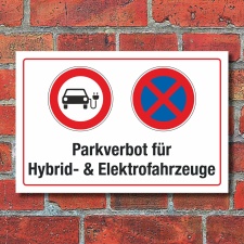 Schild Parkverbot Hybrid Elektro Elektrofahrzeuge verboten 3 mm Alu-Verbund Querformat 300 x 200 mm