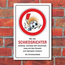 Schild Sportplatz Schiedsrichter beleidigen Beleidigung Verweis 3 mm Alu-Verbund 300 x 200 mm