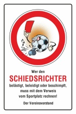 Schild Sportplatz Schiedsrichter beleidigen Beleidigung Verweis 3 mm Alu-Verbund 300 x 200 mm