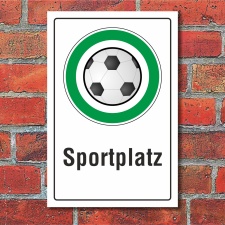 Schild Sportplatz Fußball Fußballplatz...