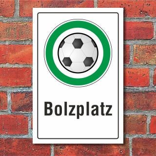Schild Bolzplatz Fußball Fußballplatz fußballspielen erlaubt 3 mm Alu-Verbund 300 x 200 mm