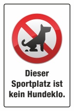 Schild Sportplatz kein Hundeklo Verbot 3 mm Alu-Verbund 300 x 200 mm