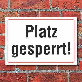 Schild Sportplatz Platz gesperrt Sportplatz gesperrt Hinweisschild 3 mm Alu-Verbund