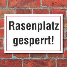 Schild Rasenplatz Rasenplatz gesperrt Sportplatz...